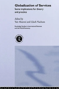 Globalization of Services: Some Implications for Theory and Practice