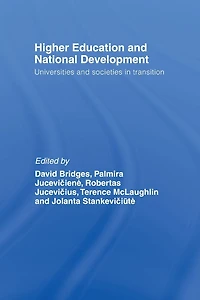 Higher Education and National Development: Universities Societies Transition