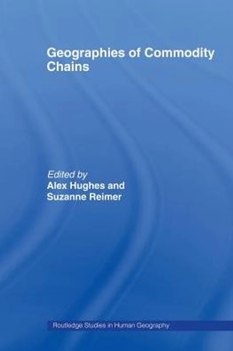 Geographies of Commodity Chains