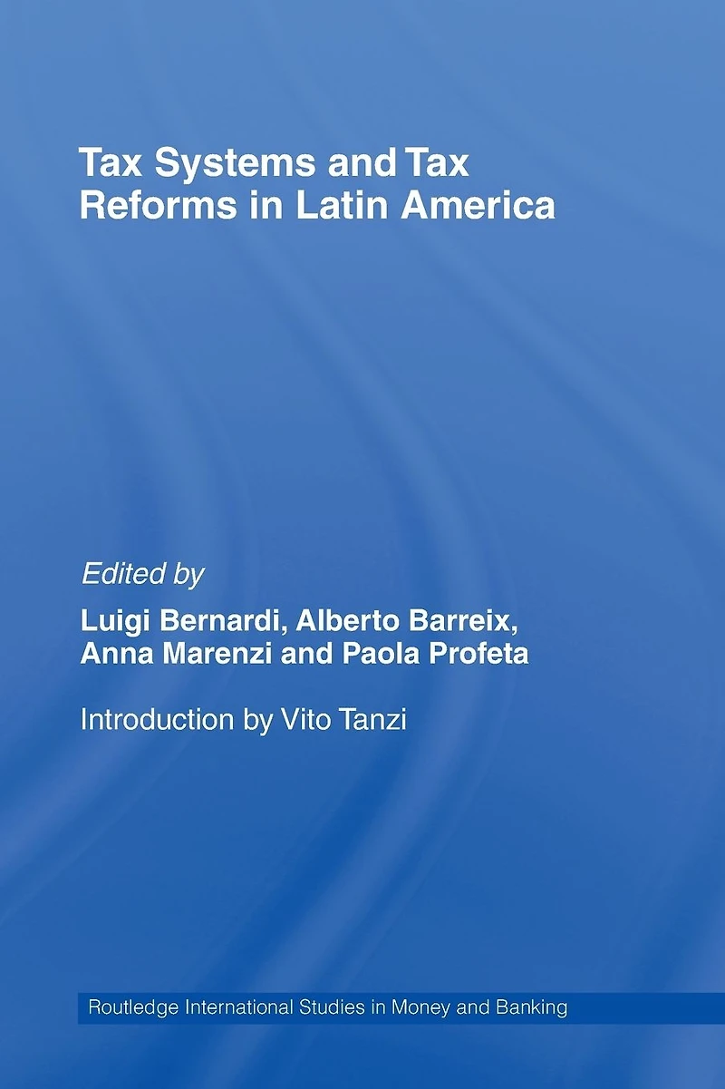 Tax Systems and Reforms Latin America