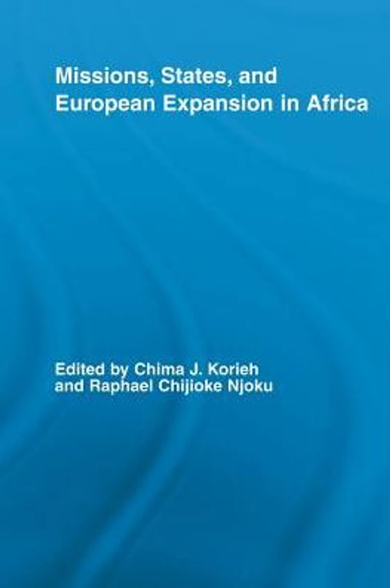 Missions, States, and European Expansion Africa