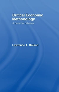 Critical Economic Methodology: A Personal Odyssey