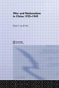 War and Nationalism China: 1925-1945