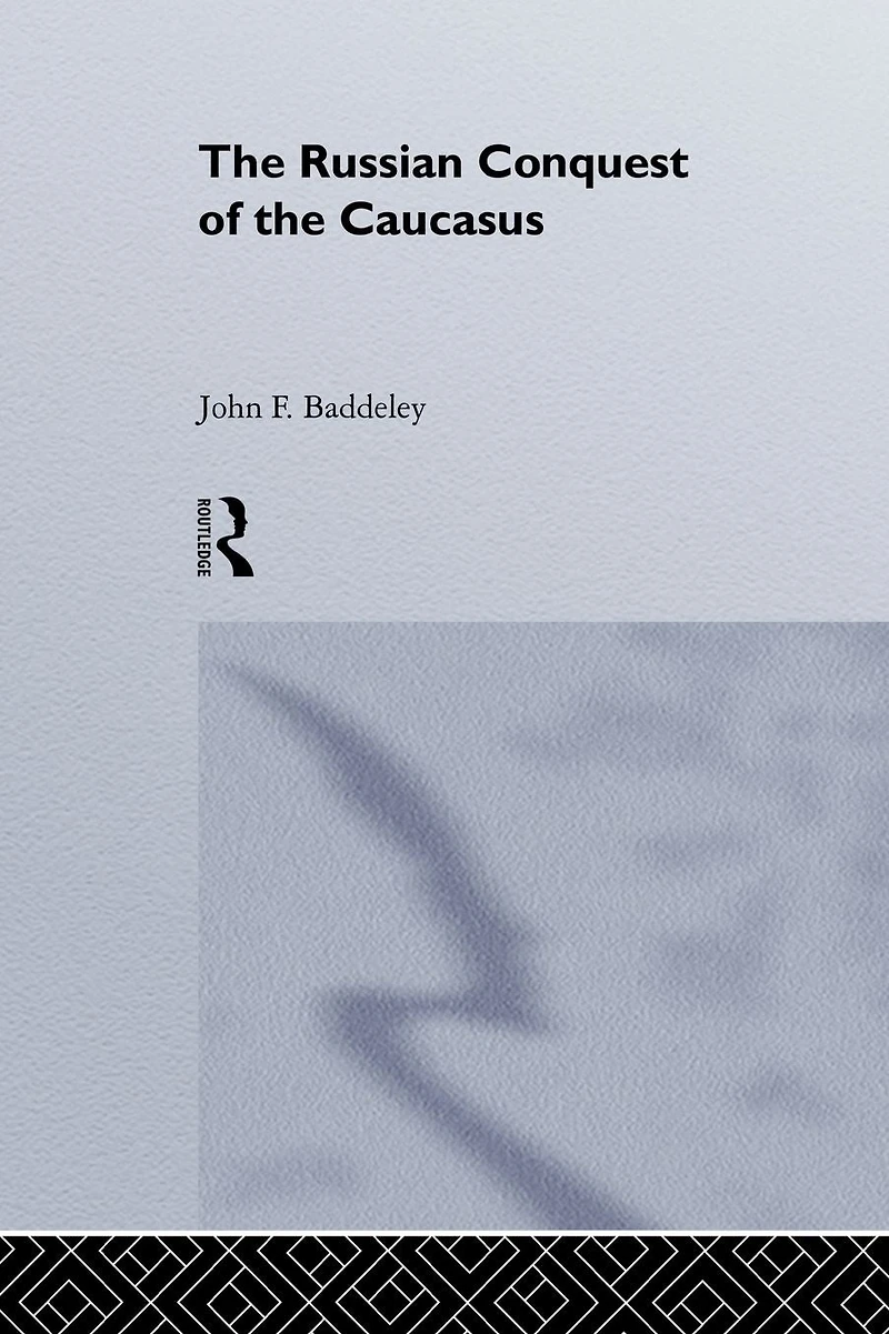 the Russian Conquest of Caucasus