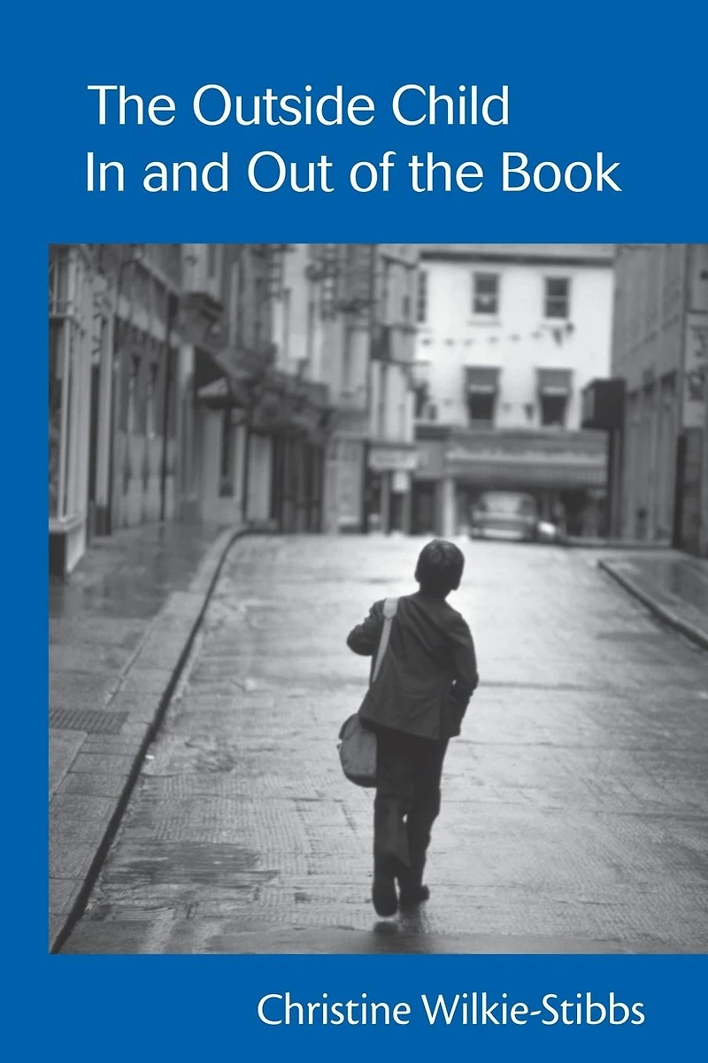 the Outside Child, and Out of Book
