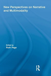 New Perspectives on Narrative and Multimodality