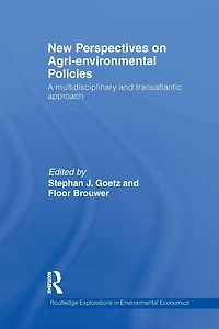 New Perspectives on Agri-environmental Policies: A multidisciplinary and transatlantic approach
