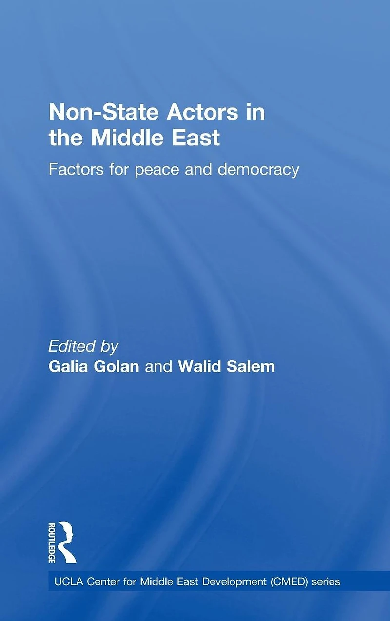 Non-State Actors the Middle East: Factors for Peace and Democracy