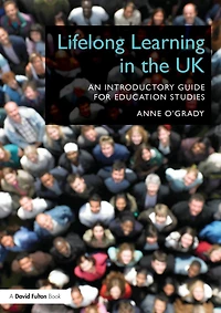 Lifelong Learning the UK: An introductory guide for Education Studies
