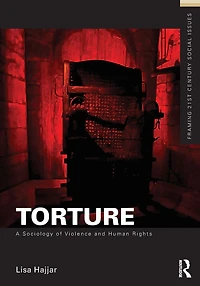 Torture: A Sociology of Violence and Human Rights