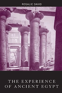 The Experience of Ancient Egypt