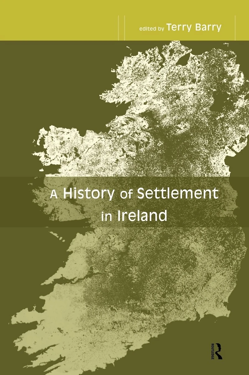A History of Settlement Ireland