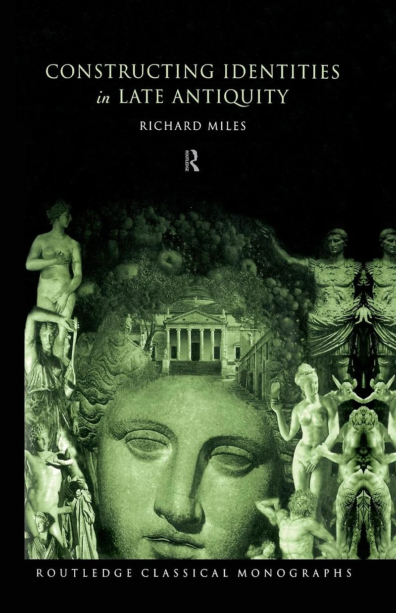 Constructing Identities Late Antiquity