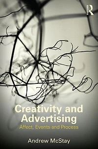 Creativity and Advertising: Affect, Events Process