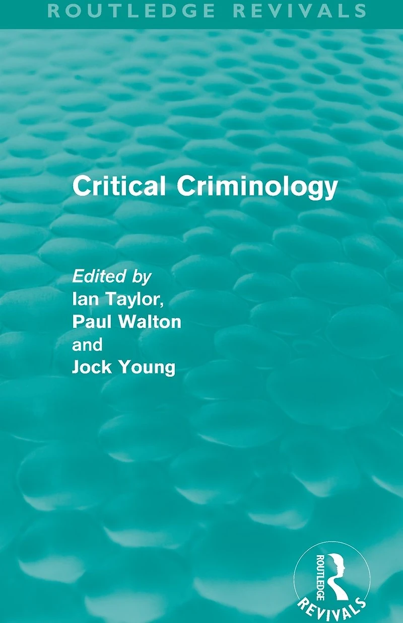 Critical Criminology (Routledge Revivals)