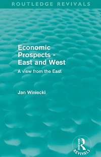 Economic Prospects - East and West: A View from the