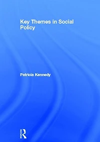 Key Themes Social Policy