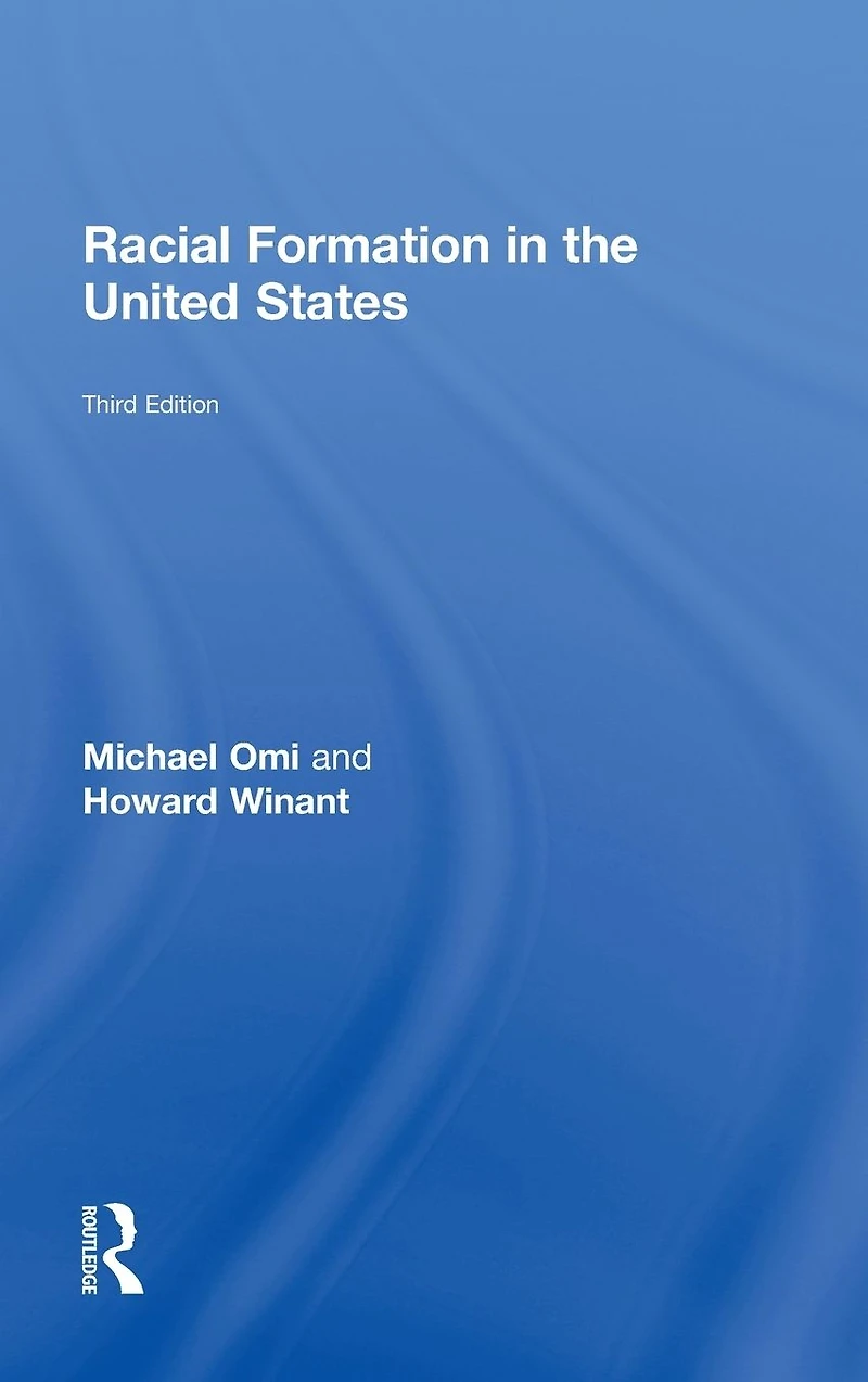 Racial Formation the United States