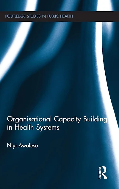 Organisational Capacity Building Health Systems
