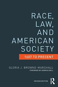 Race, Law, and American Society: 1607-Present
