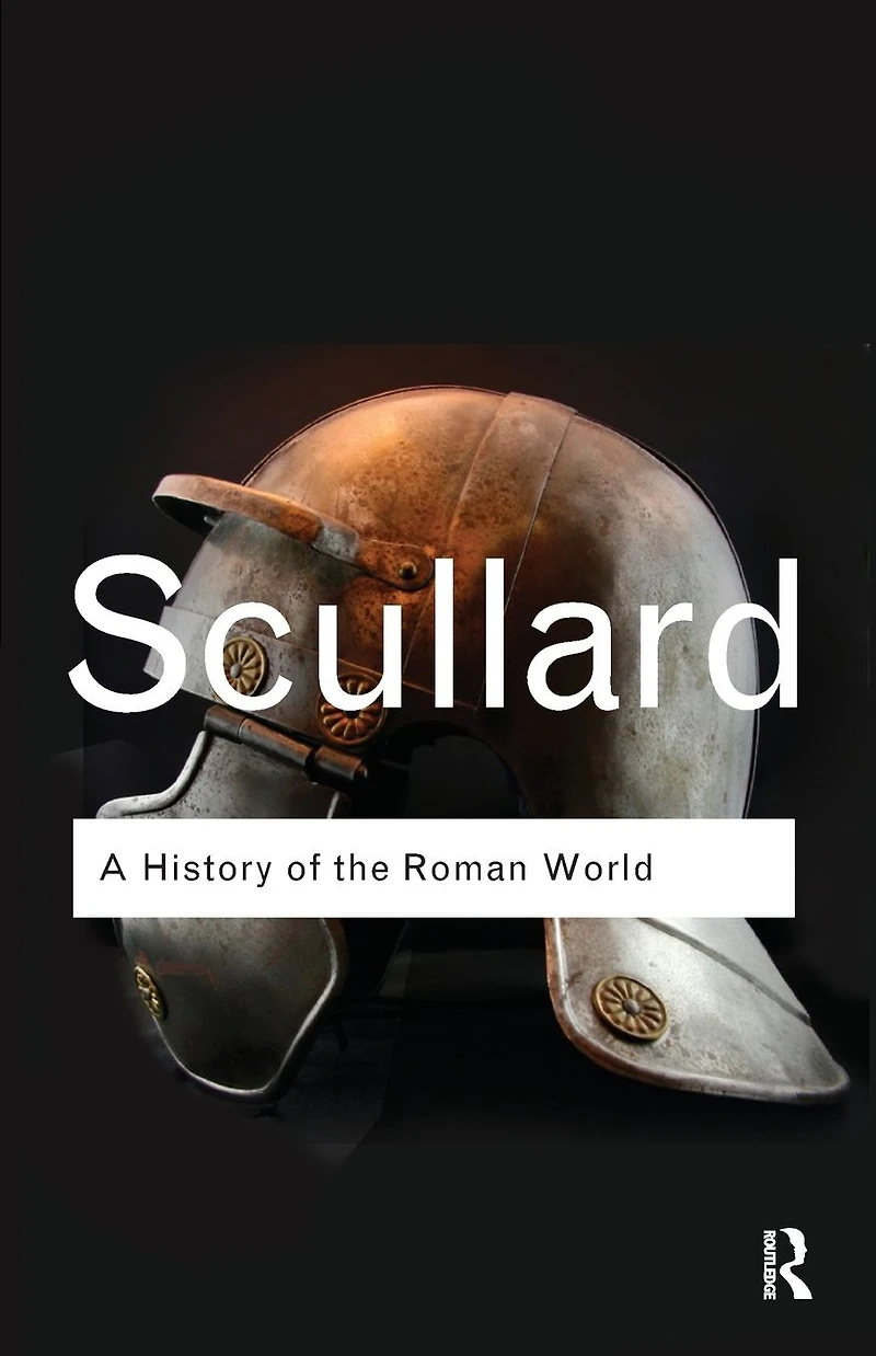 A History of the Roman World: 753 to 146 BC