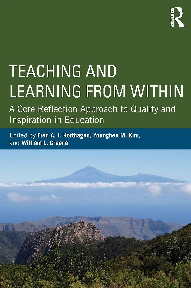Teaching and Learning from Within: A Core Reflection Approach to Quality Inspiration Education