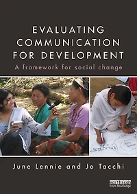 Evaluating Communication for Development: A Framework Social Change