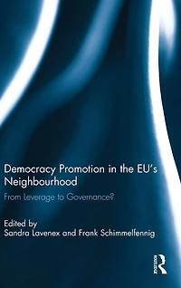 Democracy Promotion the EU's Neighbourhood: From Leverage to Governance?