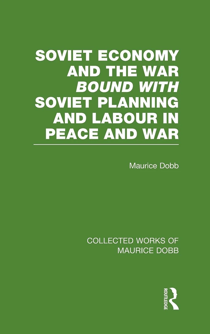 Soviet Economy and the War bound with Planning Labour