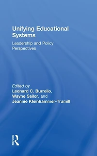 Unifying Educational Systems: Leadership and Policy Perspectives