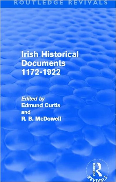 Irish Historical Documents, 1172-1972 (Routledge Revivals)