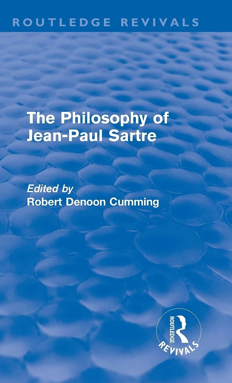 The Philosophy of Jean-Paul Sartre (Routledge Revivals)