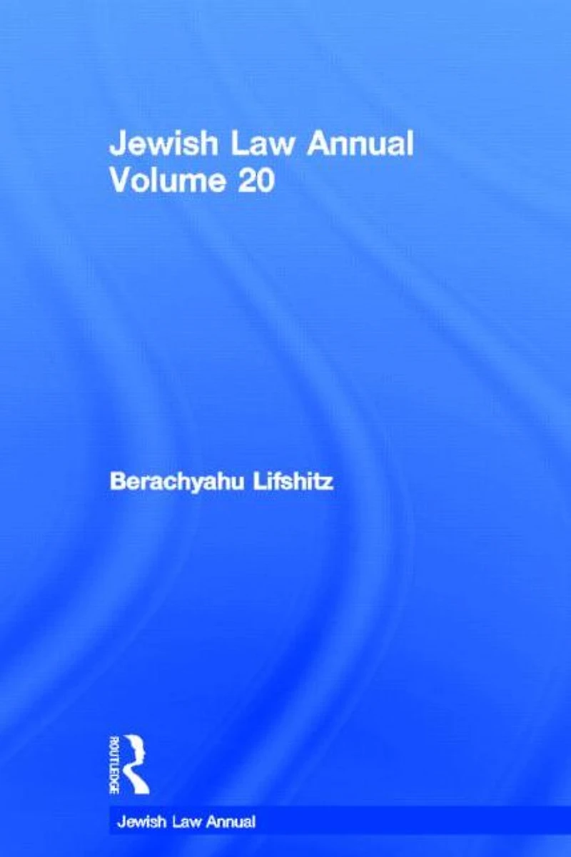 Jewish Law Annual Volume 20
