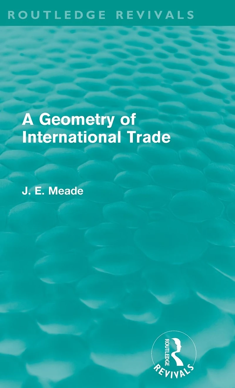 A Geometry of International Trade (Routledge Revivals)