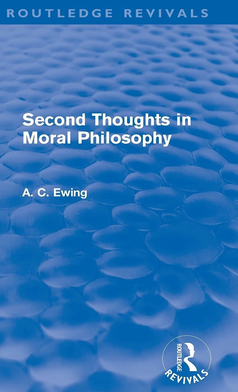 Second Thoughts Moral Philosophy (Routledge Revivals)