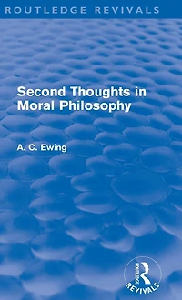 Second Thoughts Moral Philosophy (Routledge Revivals)