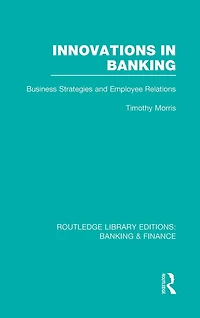 Innovations Banking (RLE:Banking & Finance): Business Strategies and Employee Relations