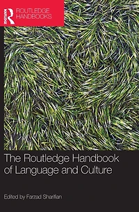 The Routledge Handbook of Language and Culture