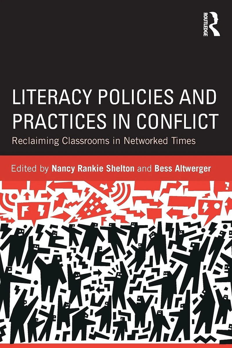 Literacy Policies and Practices Conflict: Reclaiming Classrooms Networked Times