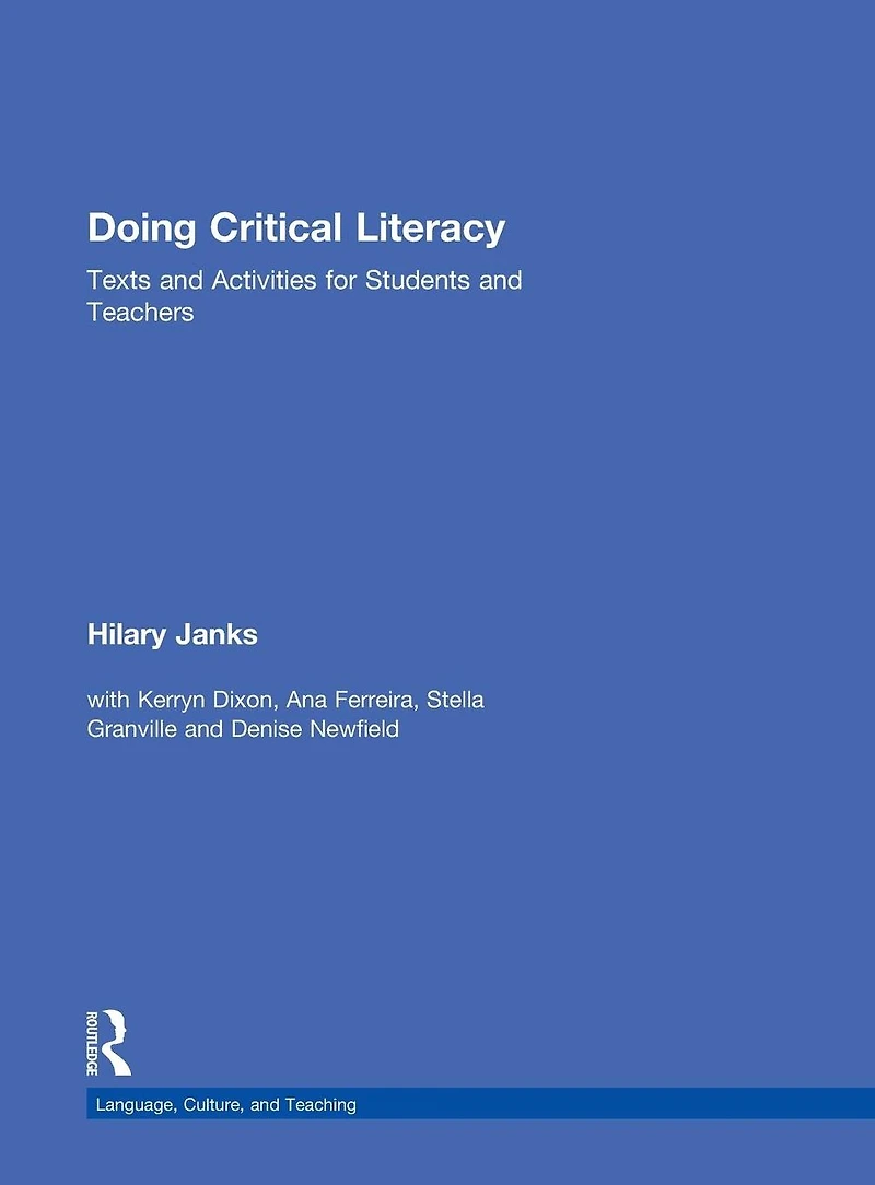 Doing Critical Literacy: Texts and Activities for Students Teachers