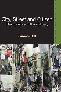 City, Street and Citizen: the Measure of Ordinary
