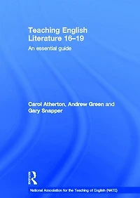Teaching English Literature 16-19: An essential guide