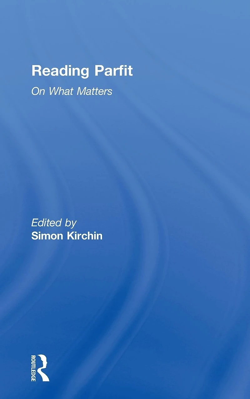 Reading Parfit: On What Matters