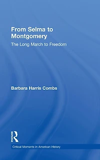 From Selma to Montgomery: The Long March Freedom