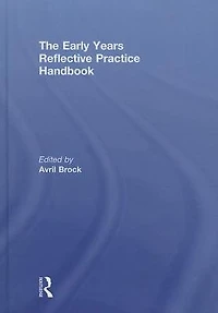 The Early Years Reflective Practice Handbook