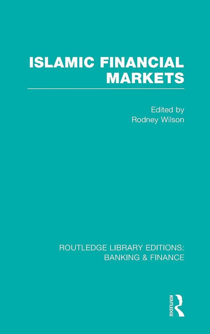 Islamic Financial Markets (RLE Banking & Finance)