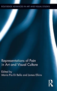 Representations of Pain Art and Visual Culture