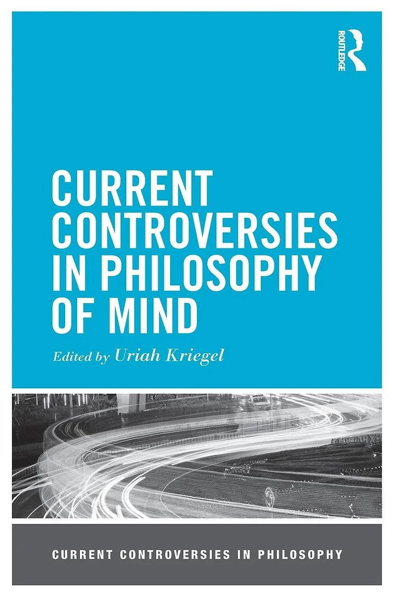Current Controversies Philosophy of Mind