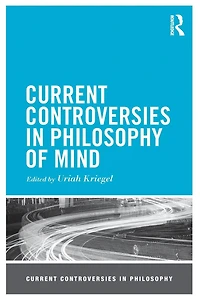 Current Controversies Philosophy of Mind