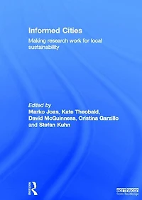Informed Cities: Making Research Work for Local Sustainability